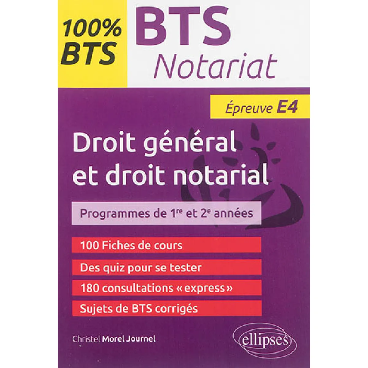 Droit général et droit notarial, épreuve E4 : programmes de 1re et 2e années : BTS notariat · Occasion