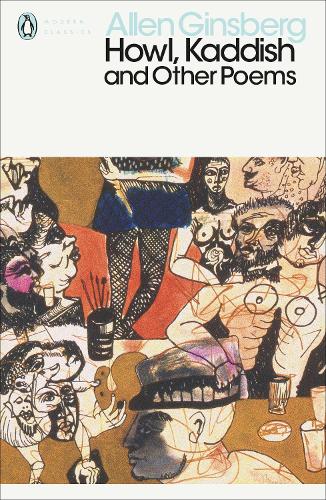 Howl, Kaddish and Other Poems - Penguin Modern Classics (Paperback)
