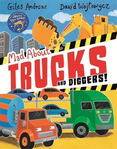 Mad About Trucks and Diggers! (Paperback)