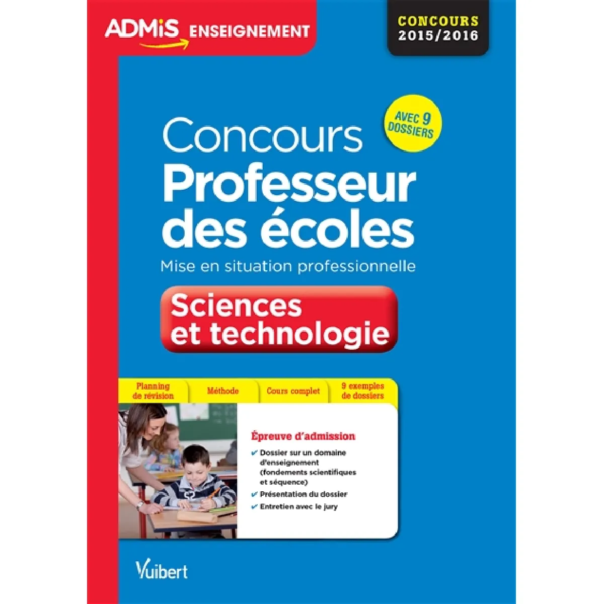 Concours professeur des écoles 2015-2016 : mise en situation professionnelle : sciences et technologie · Occasion
