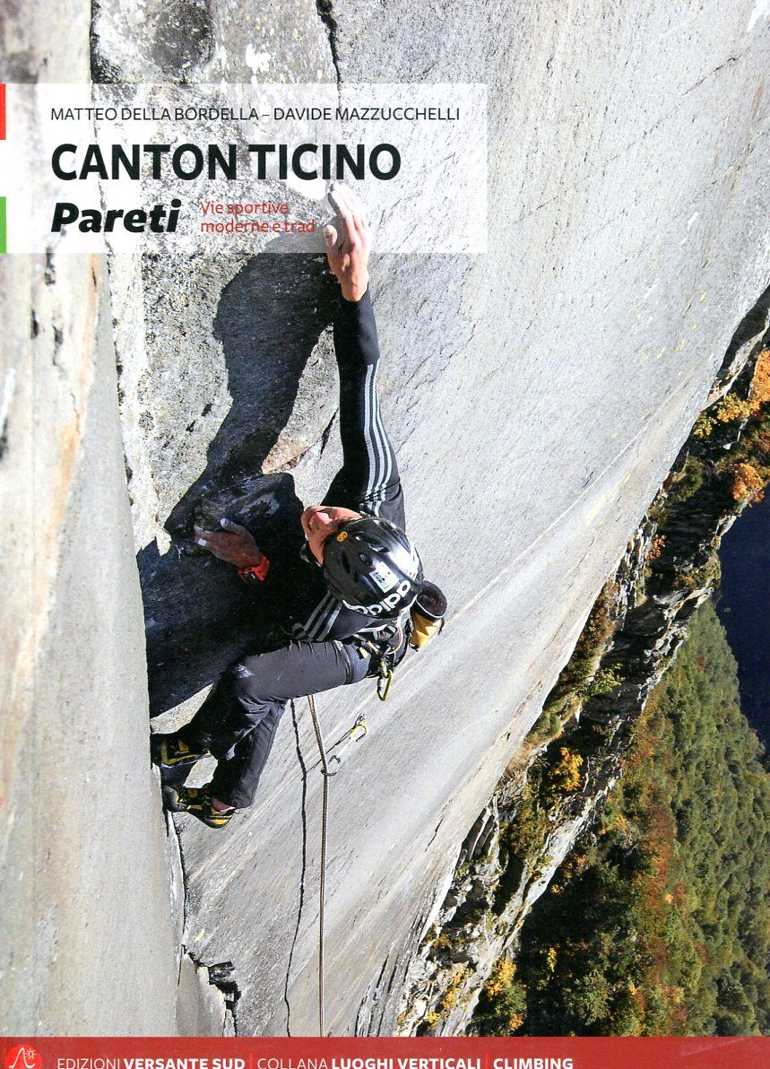 VERSANTE SUD - Canton ticino paret vie sportivie moderne e trad