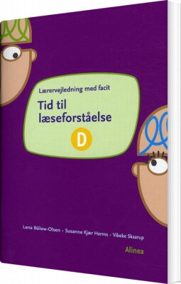 Tid Til Læseforståelse D, Lærervejledning - Lena Bülow-Olsen - Bog