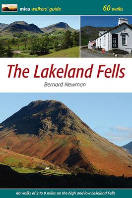 The Lakeland Fells: 60 Walks - Mica Walker's Guide (Paperback)