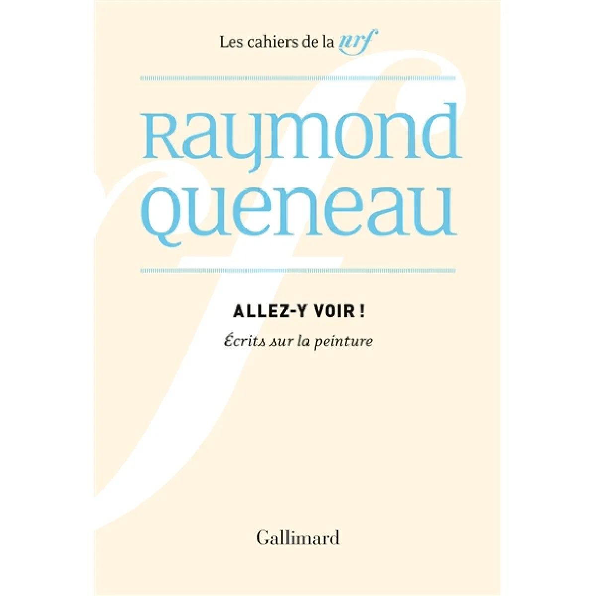 Allez-y voir : écrits sur la peinture · Occasion