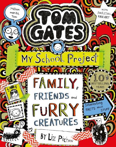 Tom Gates: Family, Friends and Furry Creatures - Tom Gates (Paperback)