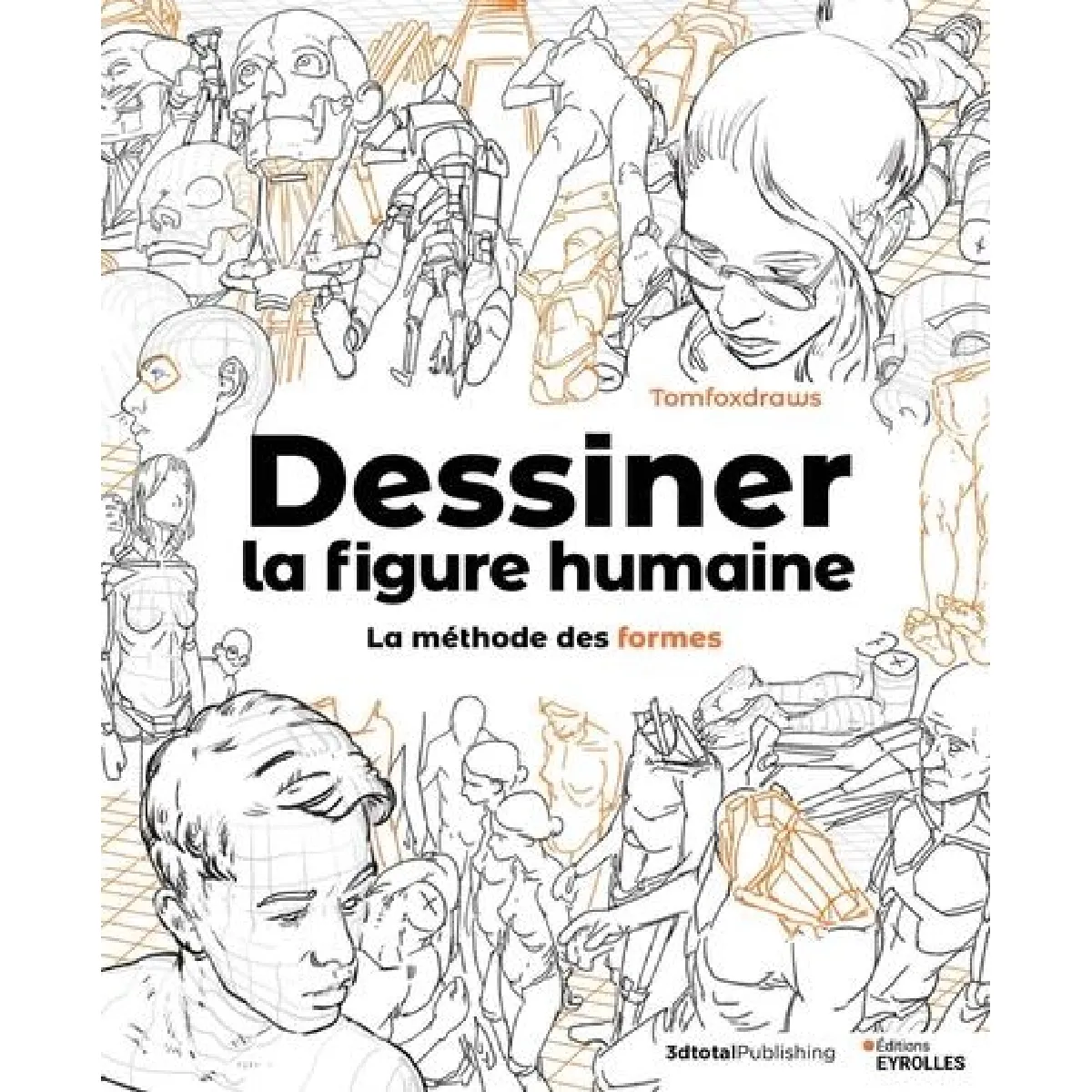 Dessiner la figure humaine : la méthode des formes