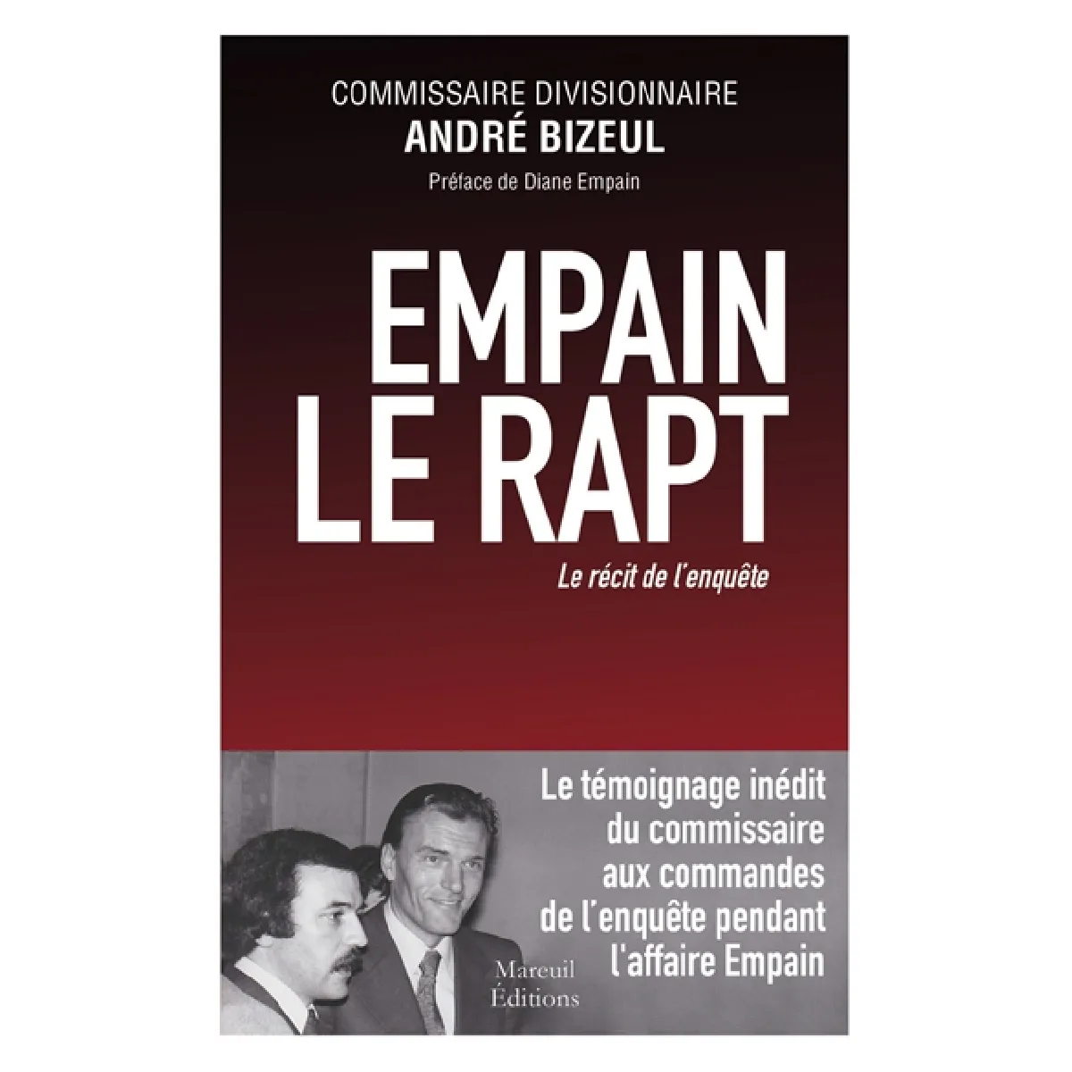 Empain, le rapt : le récit de l'enquête · Occasion
