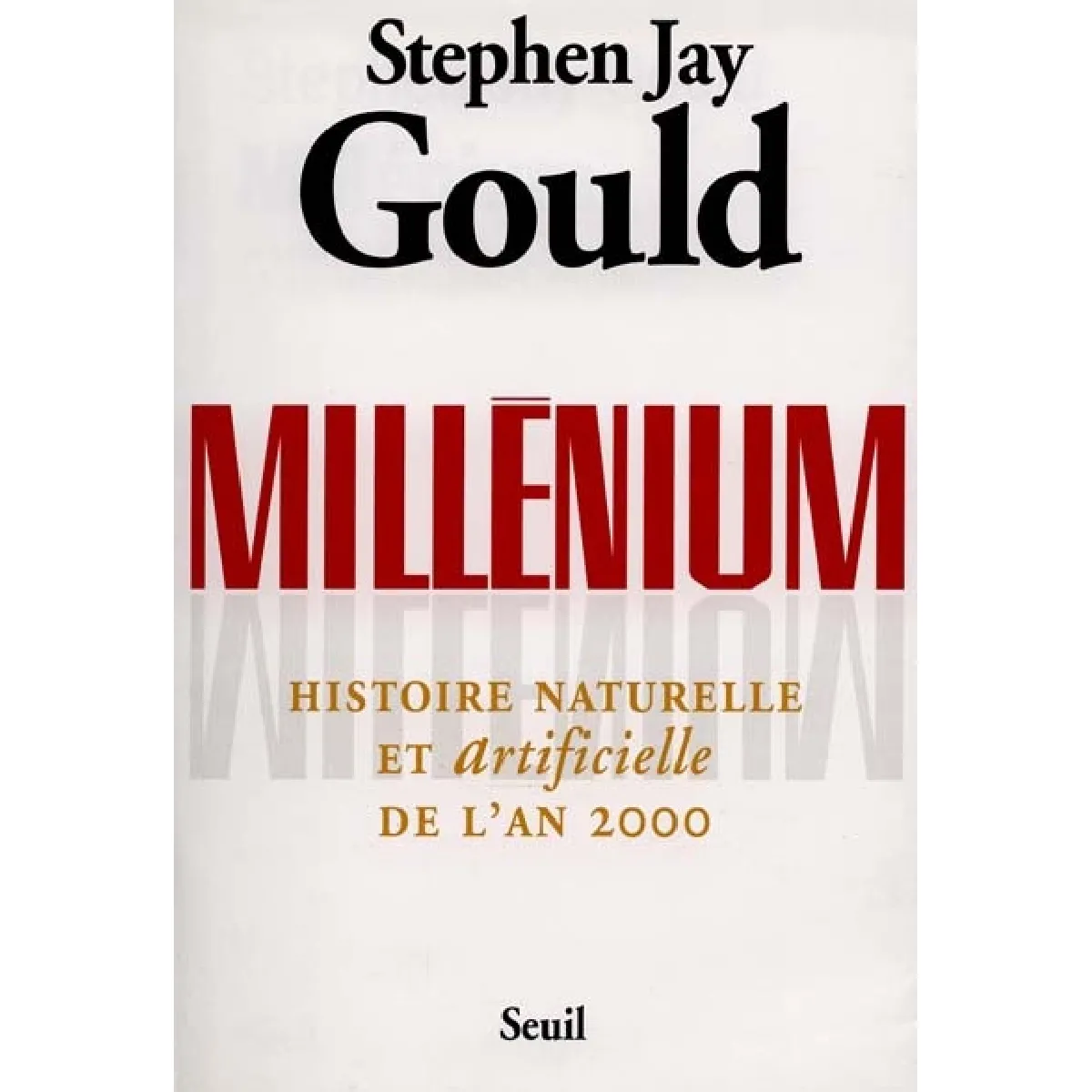 Millénium : histoire naturelle et artificielle de l'an 2000 · Occasion