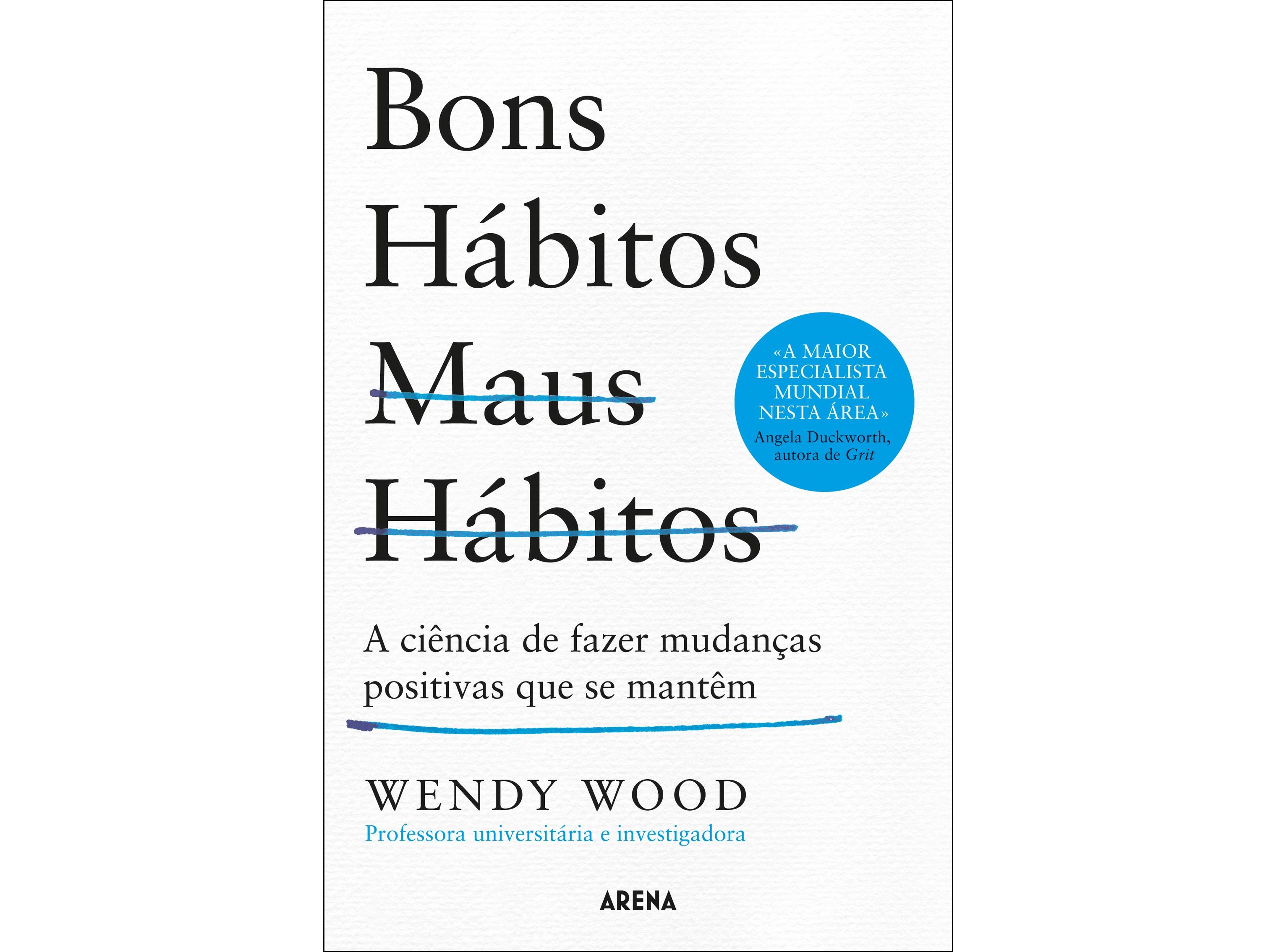 LIVRO BONS HÁBITOS MAUS HÁBITOS WENDY WOOD