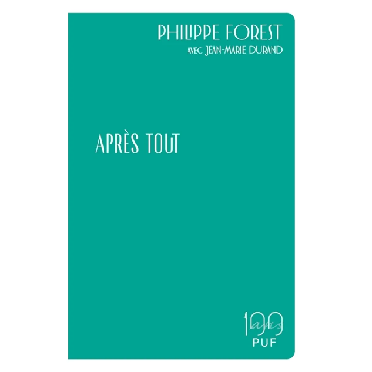 Après tout : avec Jean-Marie Durand · Occasion