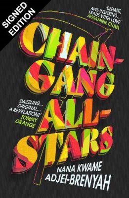 Chain-Gang All-Stars: Signed Exclusive Edition (Hardback)