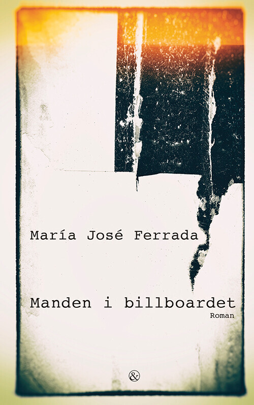 Manden I Billboardet - María José Ferrada - Bog