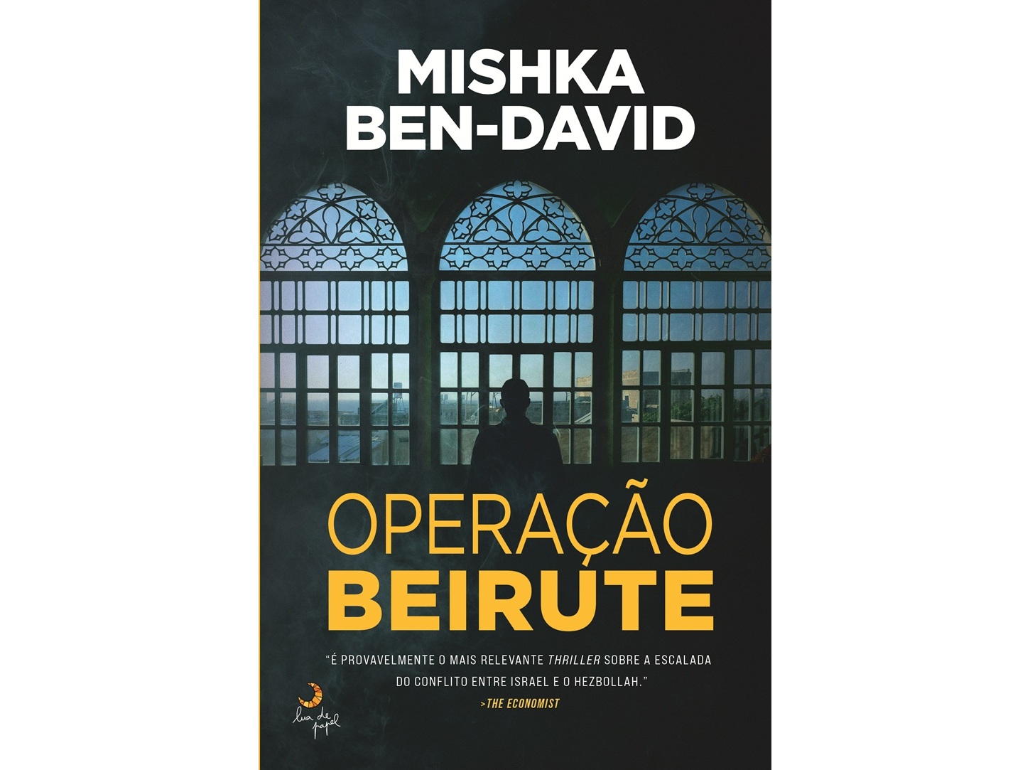 LIVRO OPERAÇÃO BEIRUTE DE: MISHKA BEN-DAVID