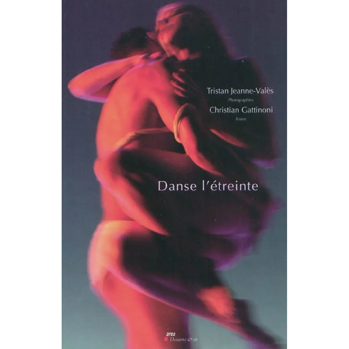 Danse l'étreinte · Occasion