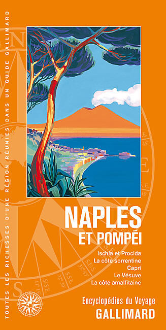 GALLIMARD - NAPLES ET POMPEI ENCYCLOPEDIE DU VOYAGE