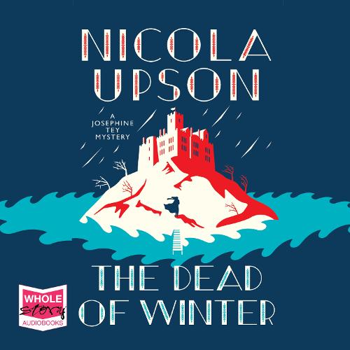 The Dead of Winter - Josephine Tey 9 (CD-Audio)