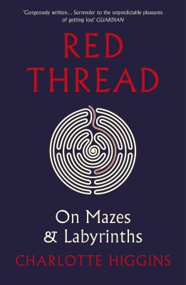 Red Thread: On Mazes and Labyrinths (Paperback)