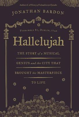 Hallelujah: The story of a musical genius and the city that brought his masterpiece to life (Hardback)