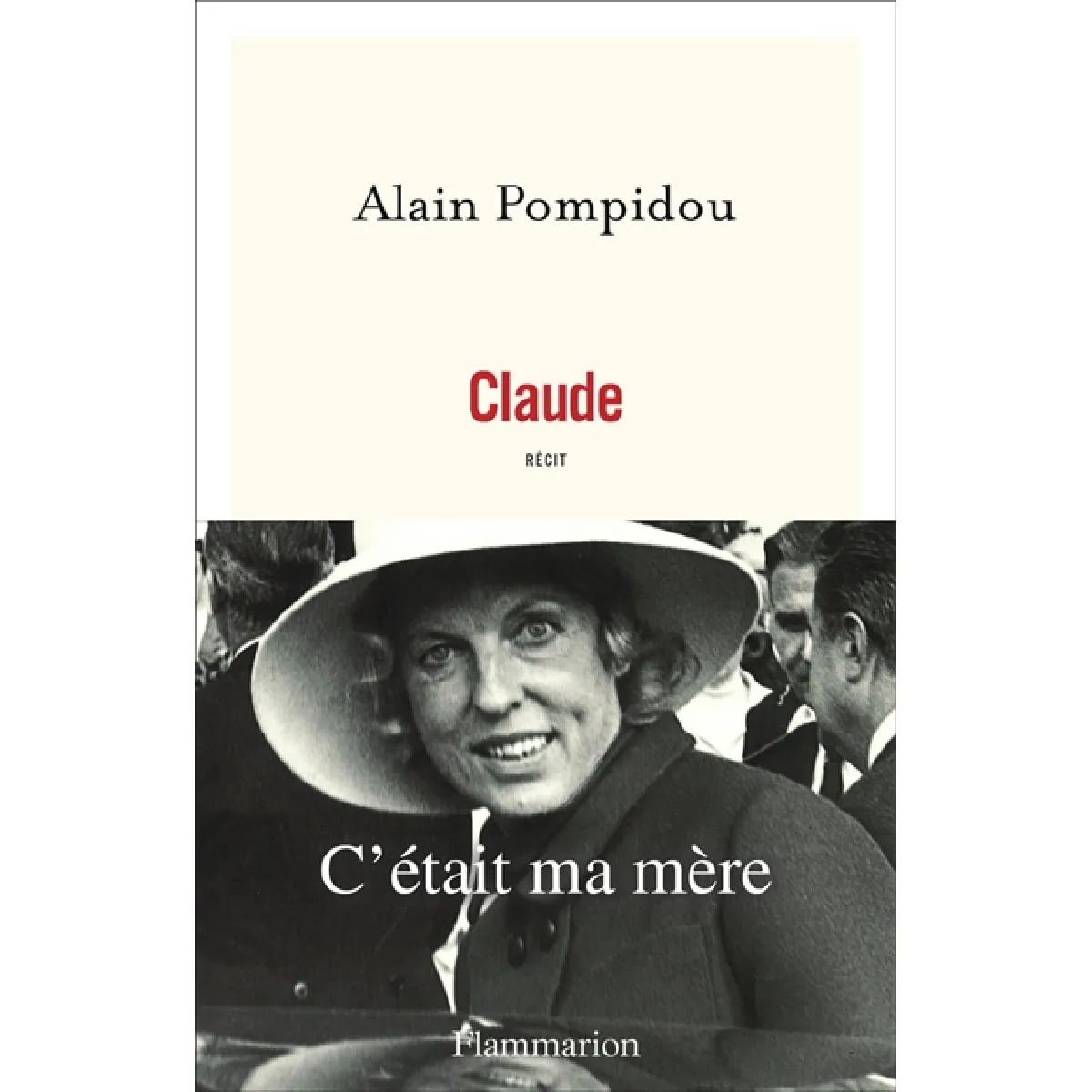 Claude : c'était ma mère : récit · Occasion