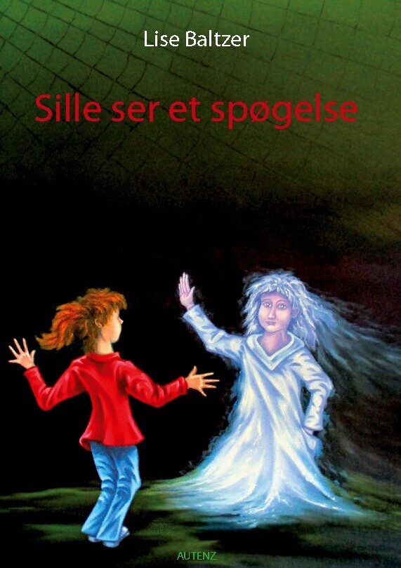 Sille Ser Et Spøgelse - Lise Baltzer - Bog