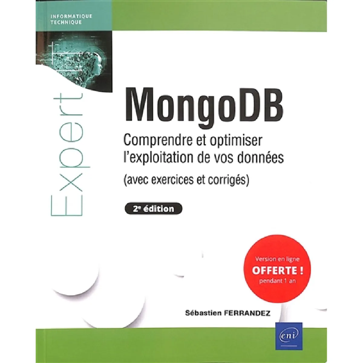 MongoDB : comprendre et optimiser l'exploitation de vos données (avec exercices et corrigés)