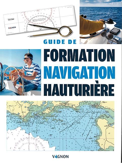 VAGNON - GUIDE DE FORMATION NAVIGATION COTIERE