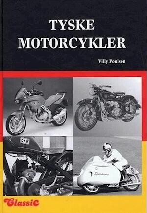 Tyske Motorcykler - Villy Poulsen - Bog