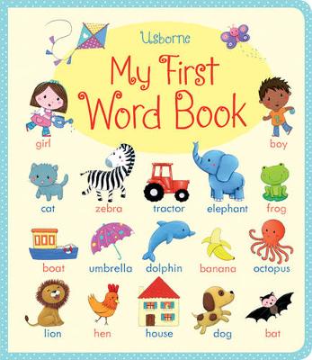 My First Word Book - My First Word Book (Board book)
