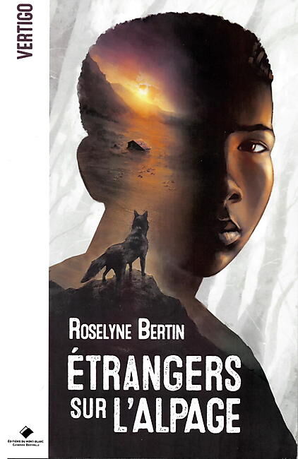 EDITIONS DU MONT BLANC - ETRANGERS SUR L ALPAGE