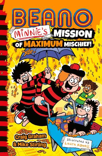 Beano Minnie's Mission of Maximum Mischief - Beano Fiction (Paperback)