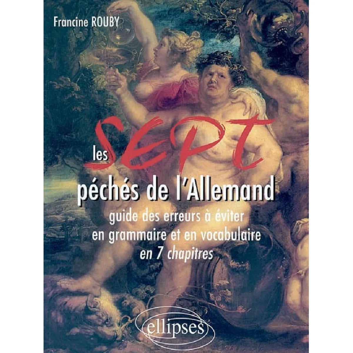 Les 7 péchés de l'allemand · Occasion