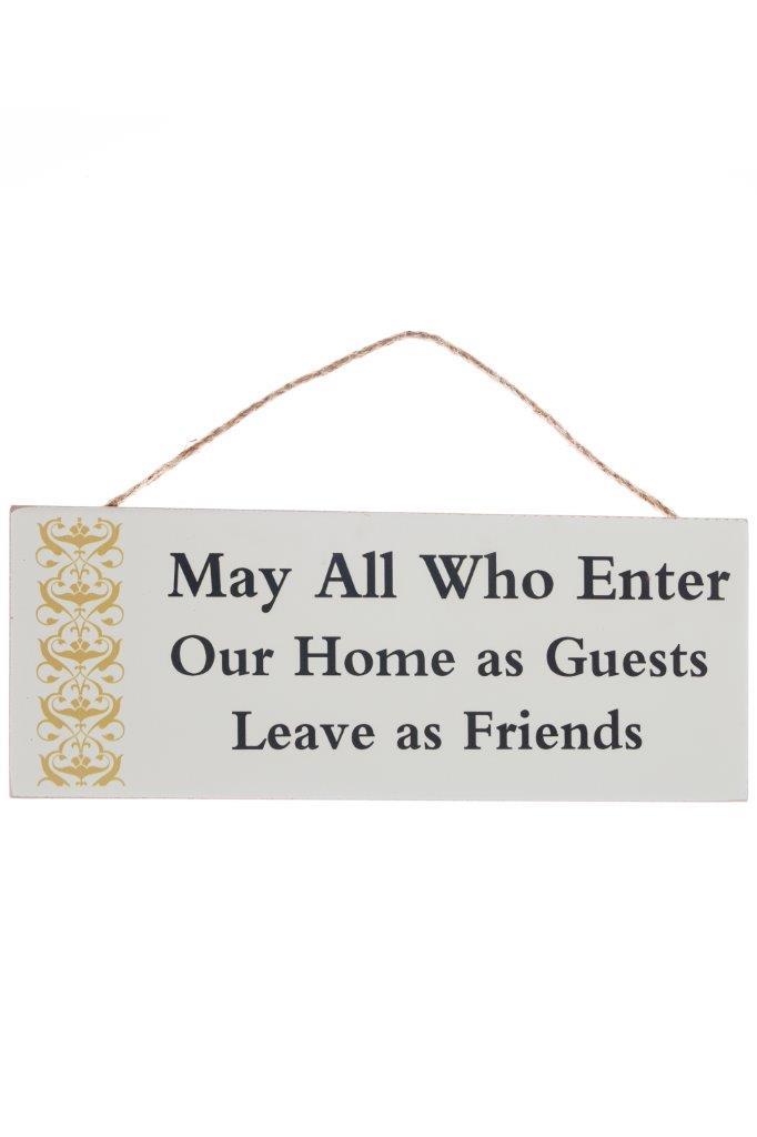 Holzschild - Enter as guest leave as friend - 40x16 cm