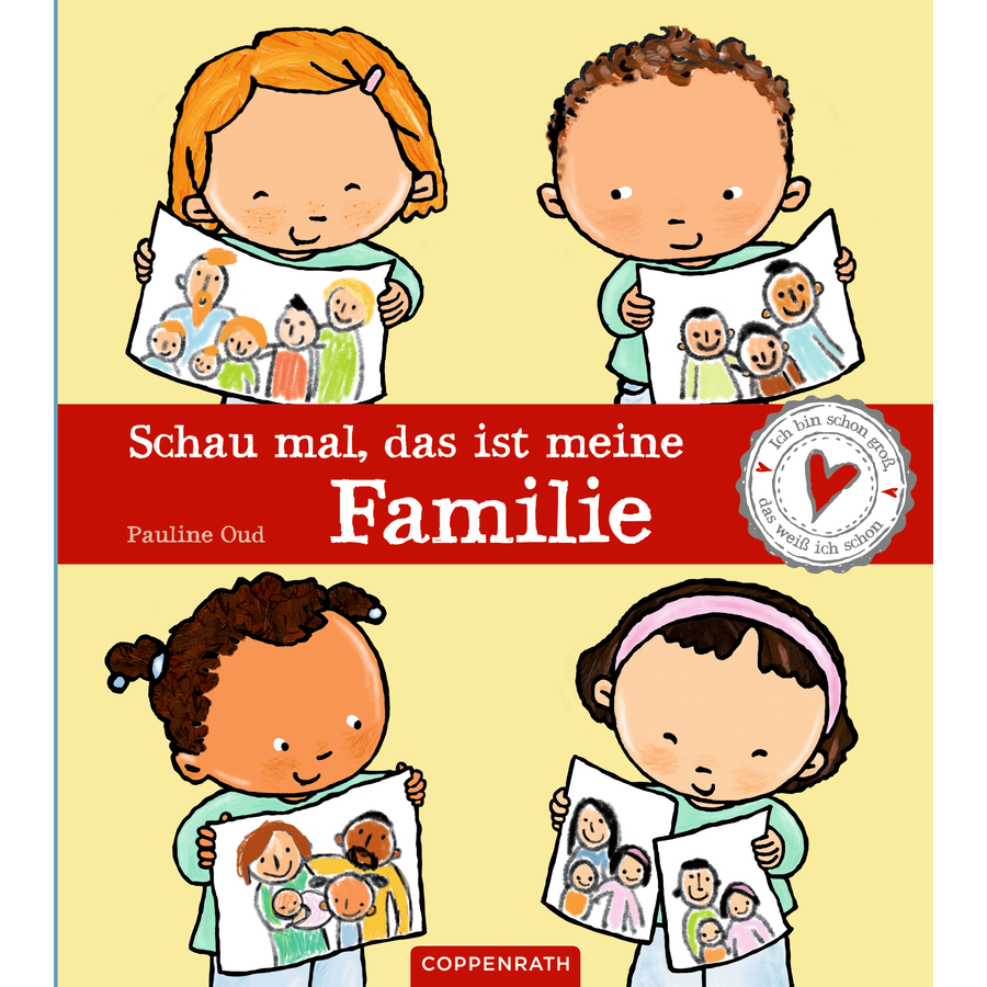 SPIEGELBURG COPPENRATH Schau mal, das ist meine Familie - Ich bin schon groß