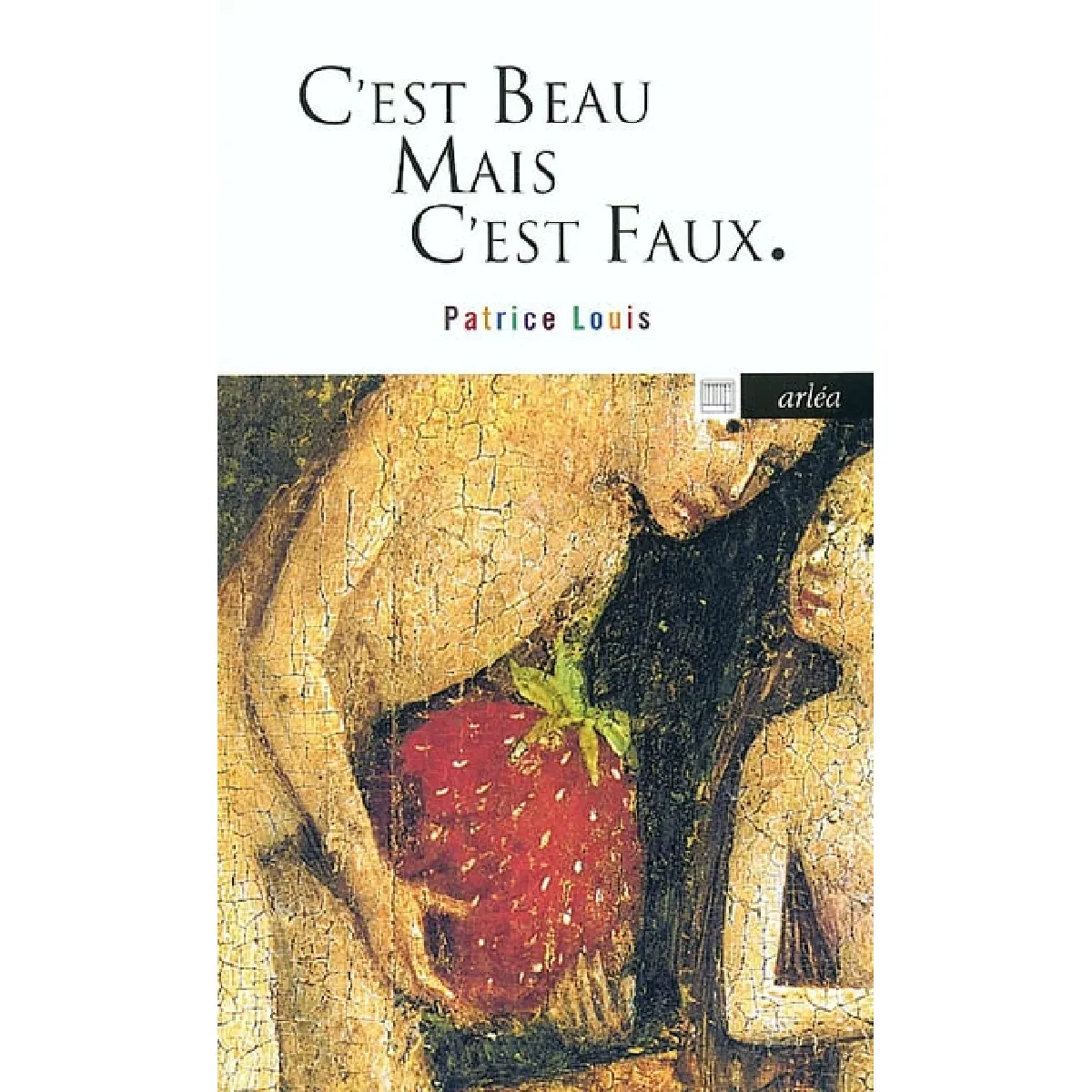 C'est beau, mais c'est faux · Occasion