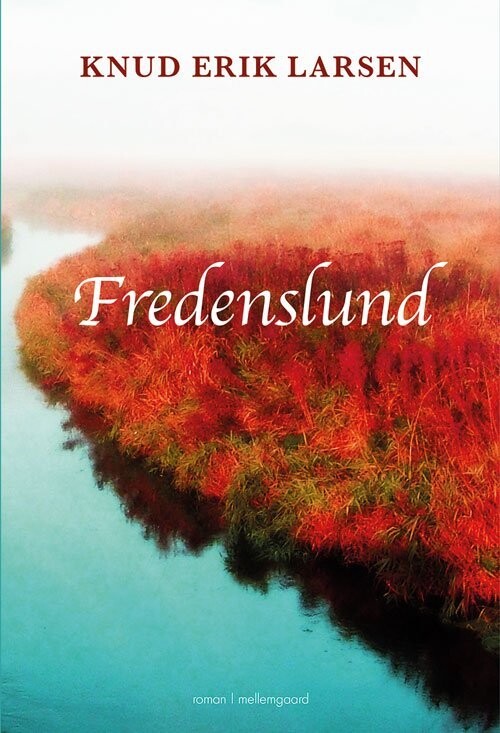 Fredenslund - Knud Erik Larsen - Bog