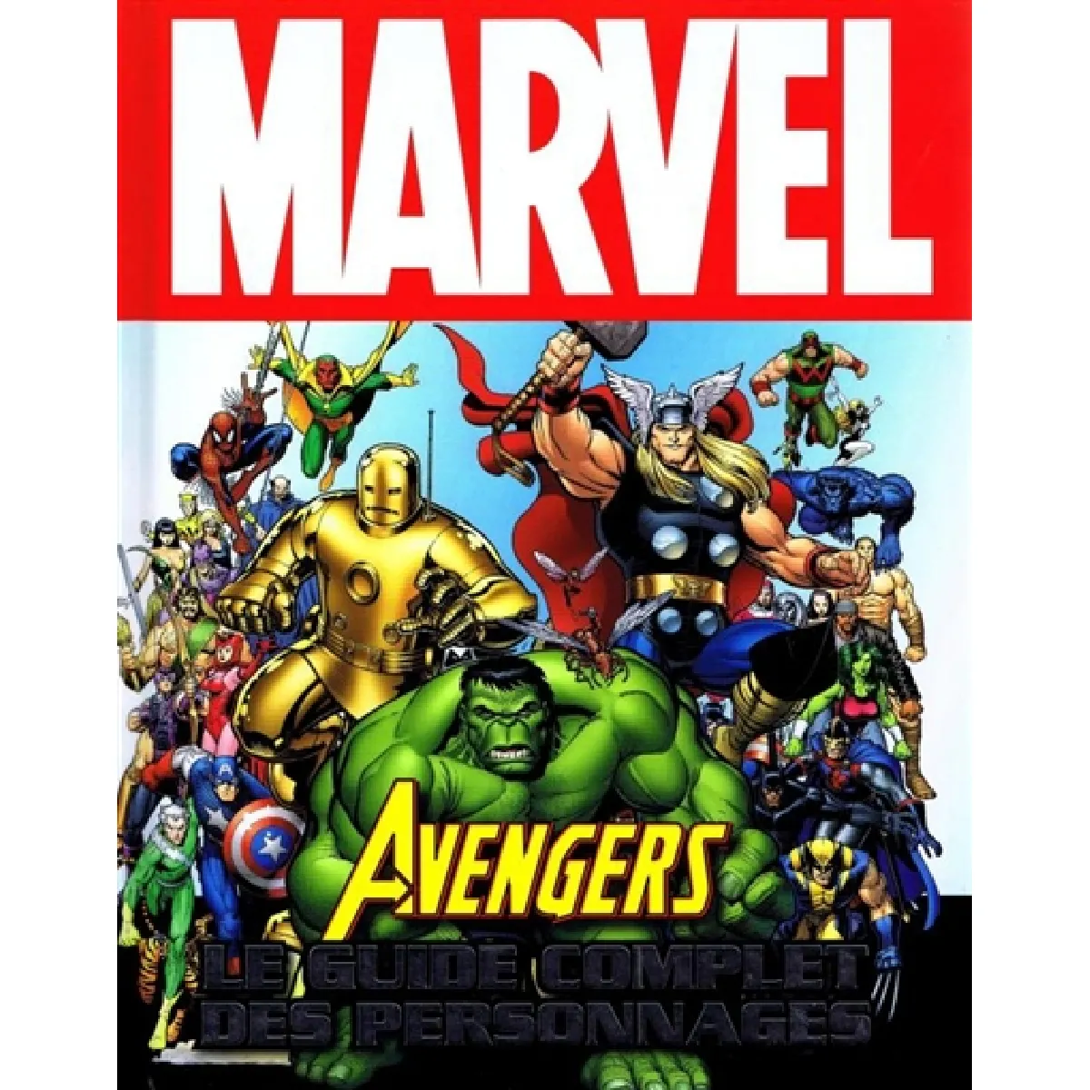 Avengers : le guide complet des personnages · Occasion