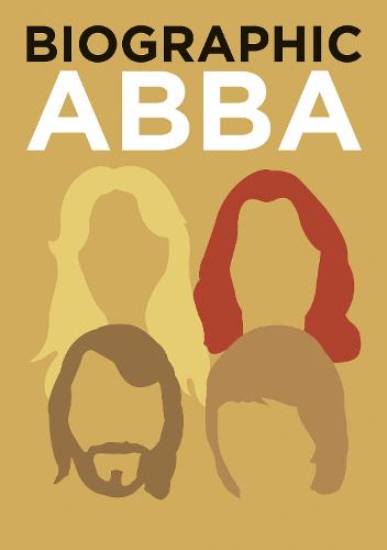 ABBA: Great Lives in Graphic Form - Biographic (Hardback)