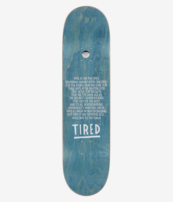 Tired Skateboards Oh Hell No 8.25