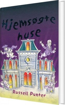Hjemsøgte Huse - Flachs Læs Selv - Russell Punter - Bog