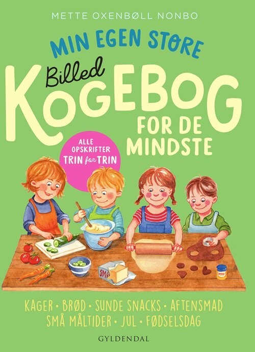 Min Egen Store Billedkogebog For De Mindste - Mette Oxenbøll Nonbo - Bog
