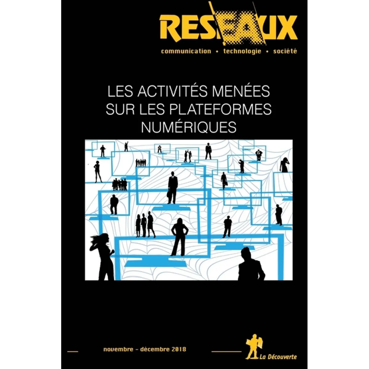 Réseaux, n° 212. Les activités menées sur les plateformes numériques · Occasion