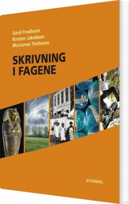 Skrivning I Fagene - Kirsten Jakobsen - Bog