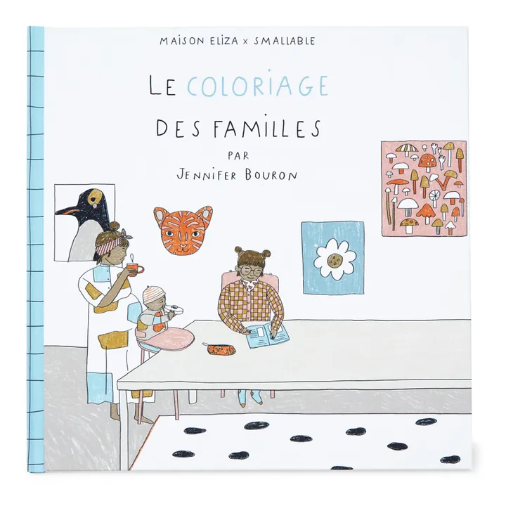 Maison Eliza Le coloriage des familles - Maison Eliza x Smallable