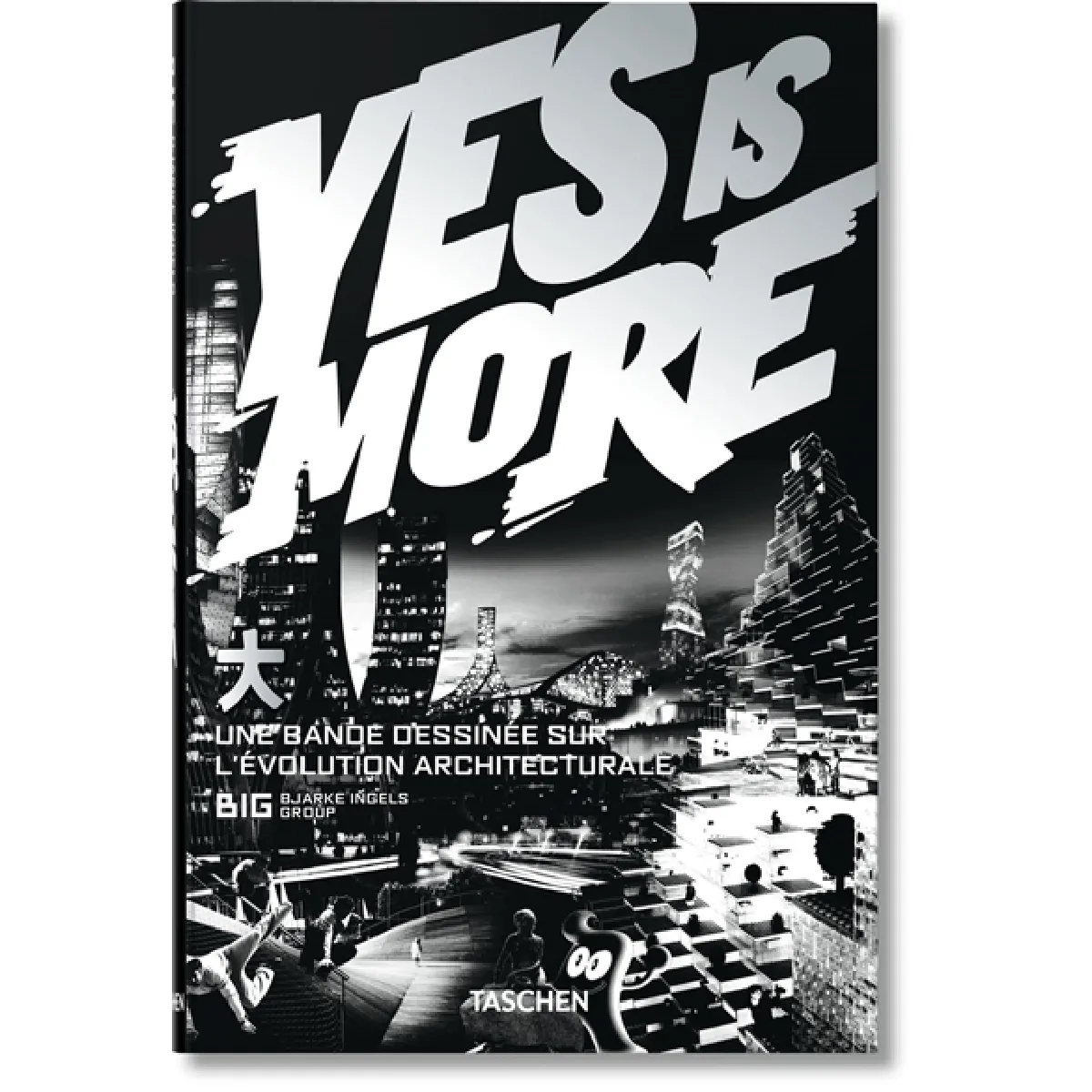 Yes is more : une bande dessinée sur l'évolution architecturale · Occasion
