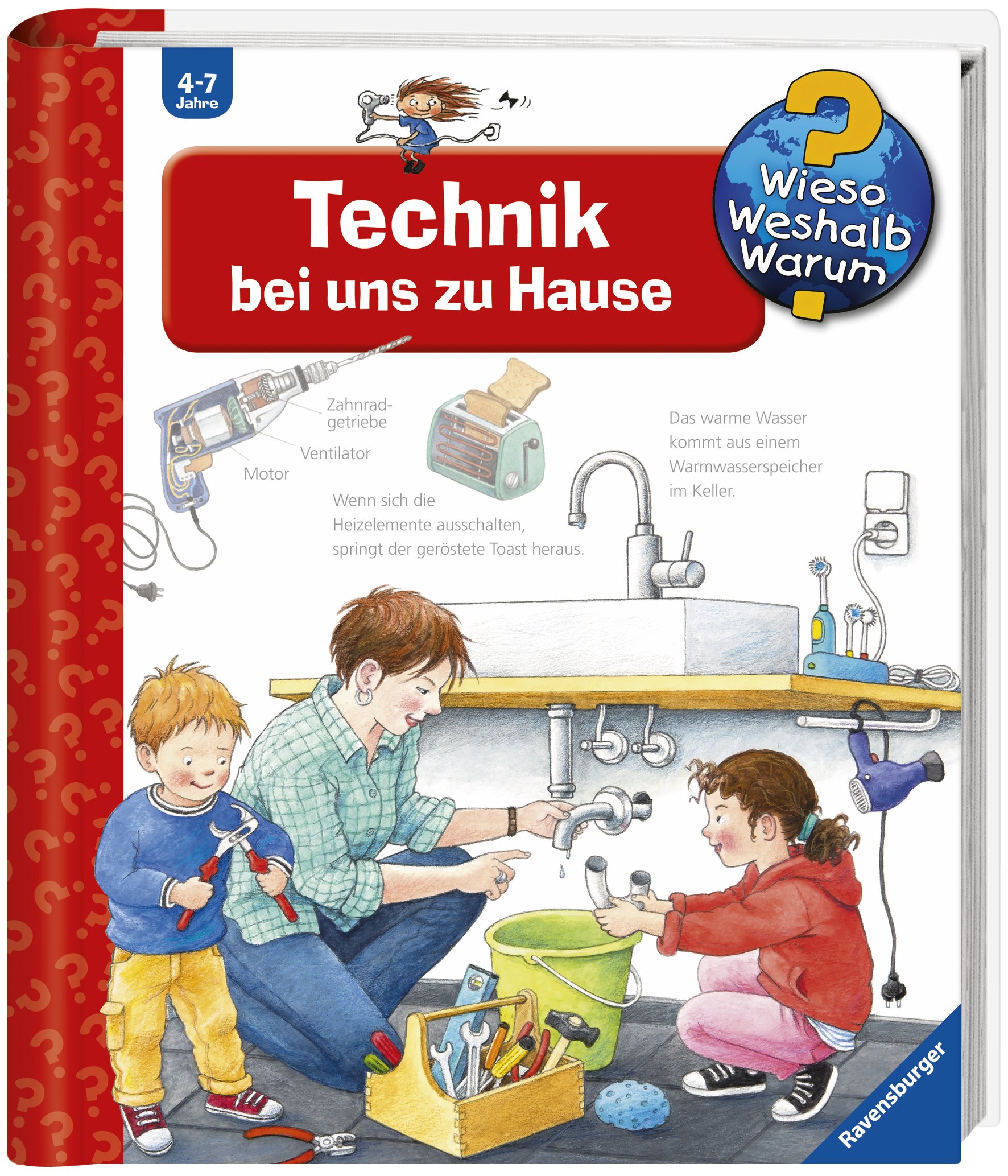 Technik bei uns zu Hause / Wieso? Weshalb? Warum? Bd.24