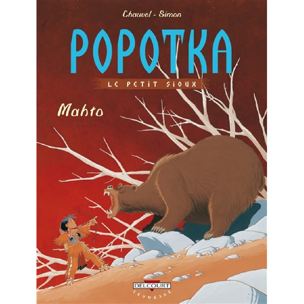 Popotka le petit Sioux. Vol. 3. Mahto · Occasion
