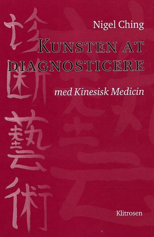 Kunsten At Diagnosticere - Nigel Ching - Bog