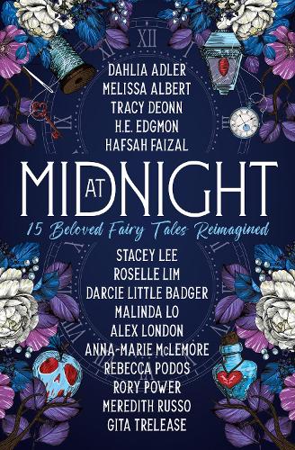 At Midnight: 15 Beloved Fairy Tales Reimagined (Paperback)