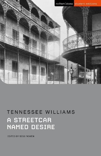 A Streetcar Named Desire - Student Editions (Paperback)