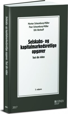 Selskabs- Og Kapitalmarkedsretlige Opgaver - Erik Werlauff - Bog
